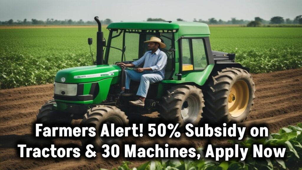 50-percent-subsidy-is-available-on-these-30-agricultural-machines