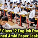 HP Class 12 English Exam Postponed Amid Paper Leak Scare!