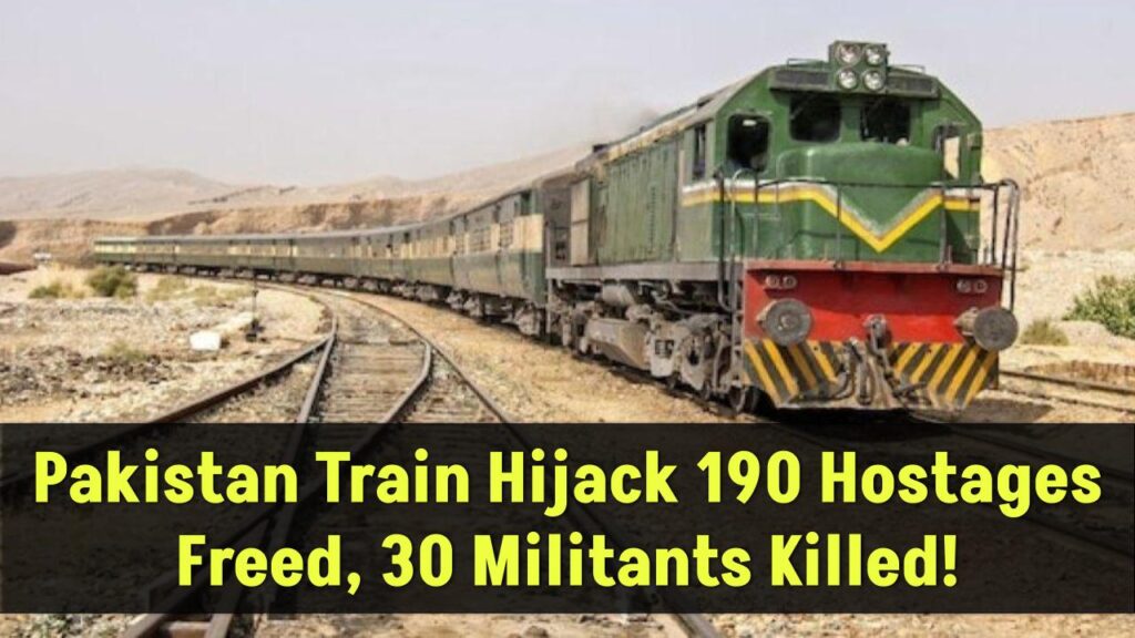 Pakistan Train Hijack 190 Hostages Freed, 30 Militants Killed