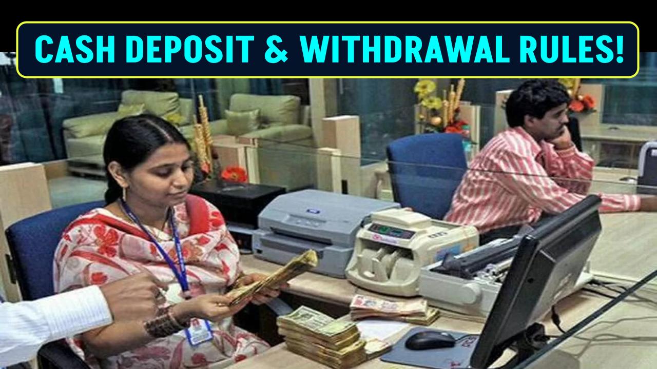 CASH DEPOSIT & WITHDRAWAL RULES: Breaking These Bank Rules Can Cost You a Big Fine!