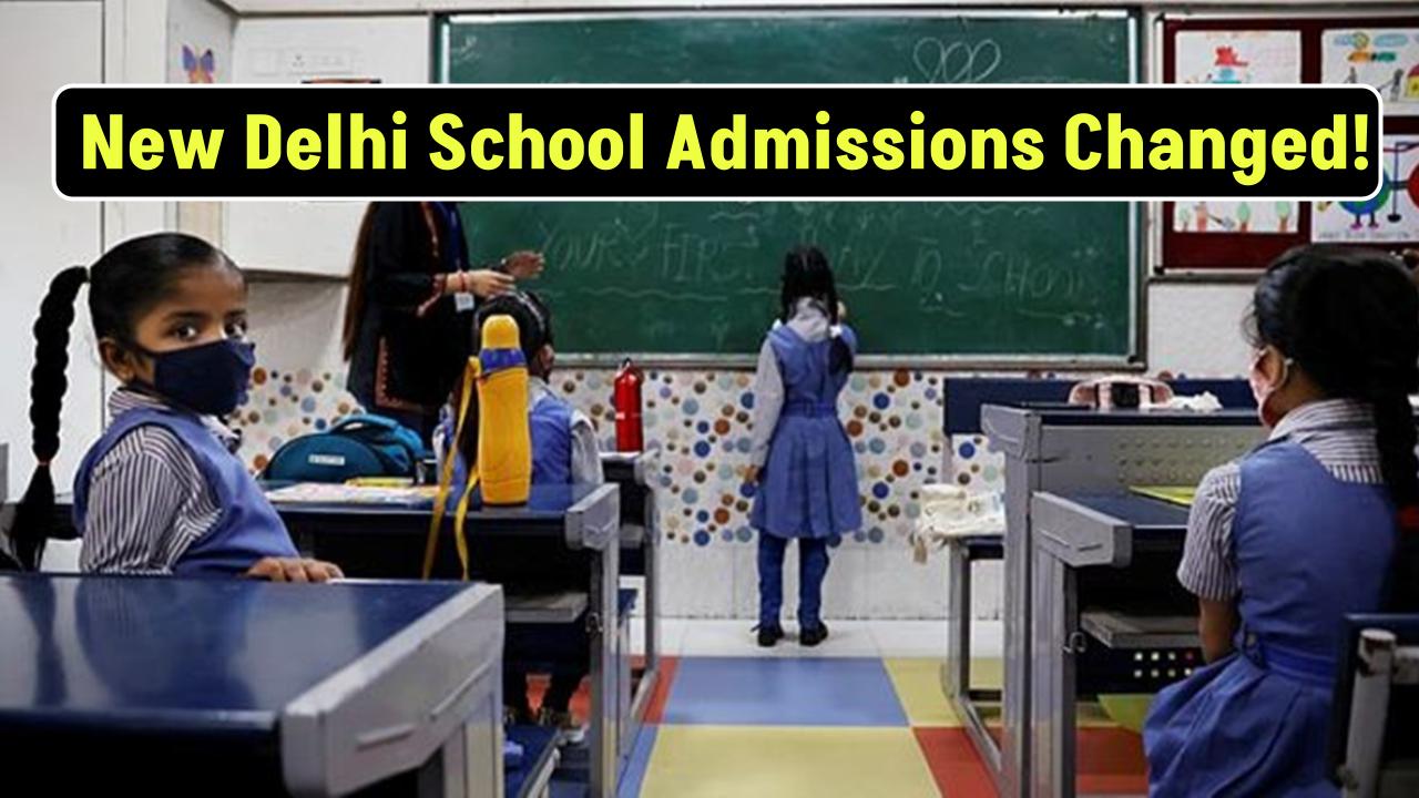 New Delhi School Admissions Changed! Who Gets Priority?