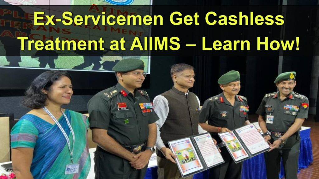 ex-servicemen-cashless-treatment-aiims-how-to-avail-benefit