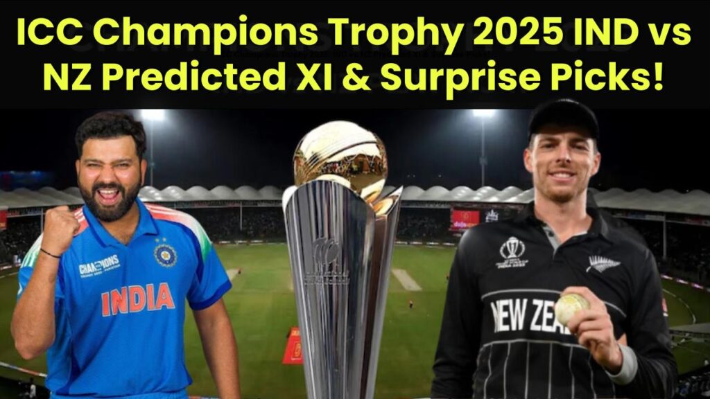 icc-champions-trophy-2025-ind-vs-nz-predicted-playing-xi