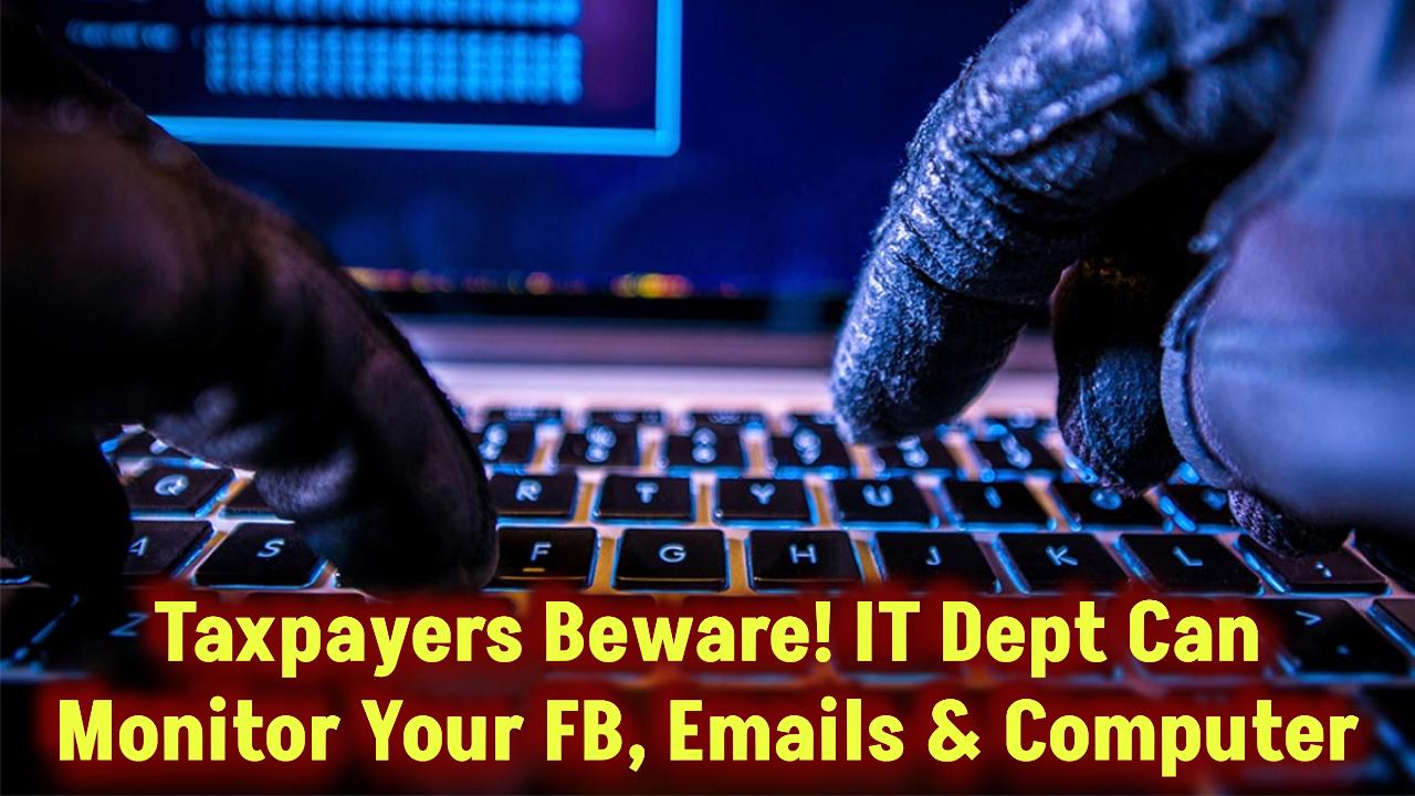 income-tax-department-monitoring-fb-email-computer-safety