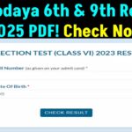 Navodaya 6th & 9th Result 2025 PDF: Check Class 6 & 9 Selection List Name-Wise @Navodaya.gov.in!