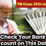 pm-kisan-20th-installment-bank-credit-date-check