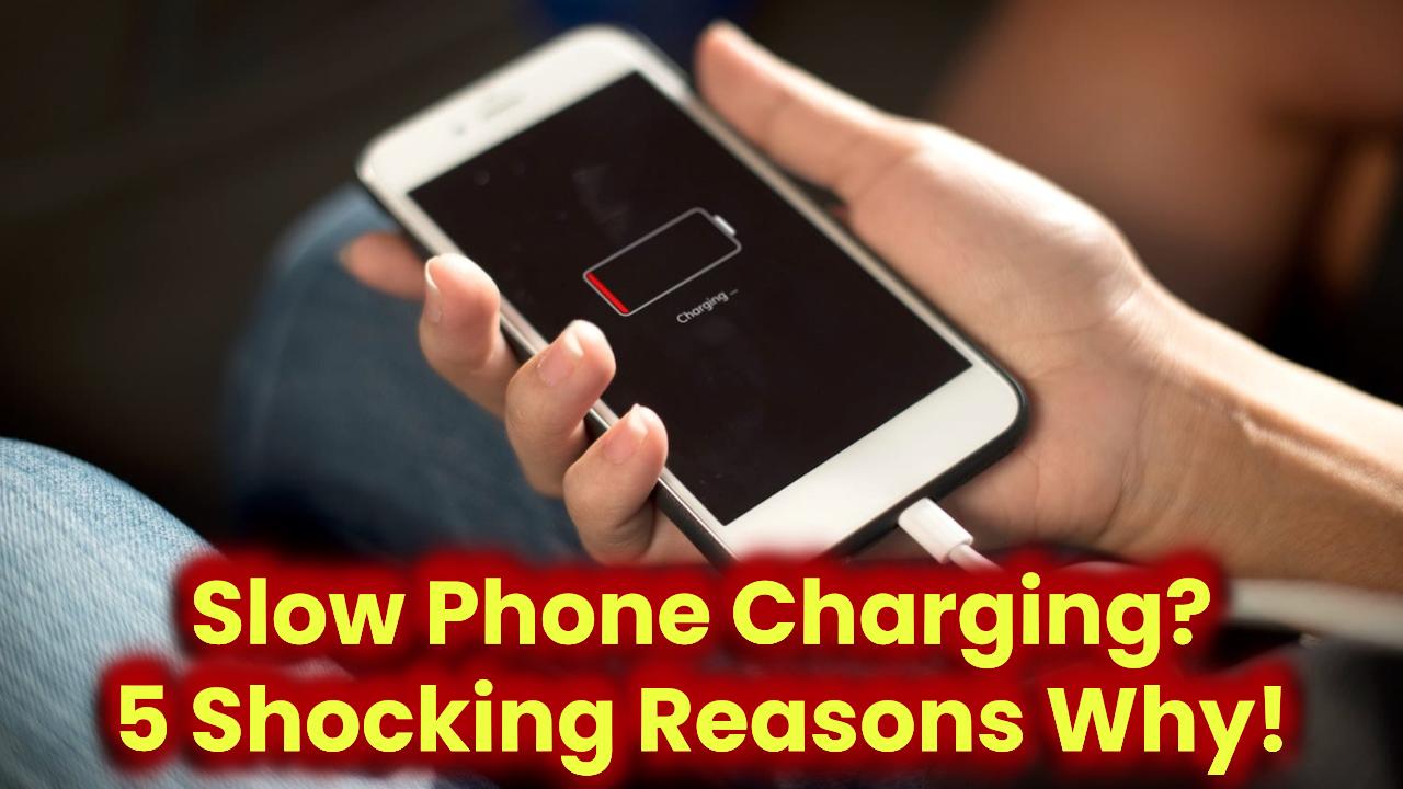 slow-charging-5-unexpected-reasons-to-check