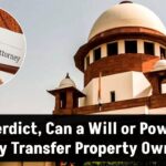 supreme-court-will-power-of-attorney-property-ownership