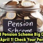 unified-pension-scheme-april-1-changes-retirement-benefits