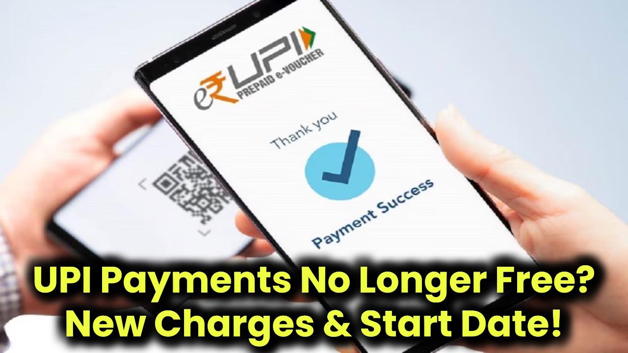 upi-payments-charges-start-date-details