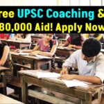 UPSC Cracking Made Easy! Govt Offering Free Coaching & ₹80,000 Aid—Apply Now!