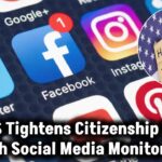 us-citizenship-strict-social-media-checks-uscis-proposal