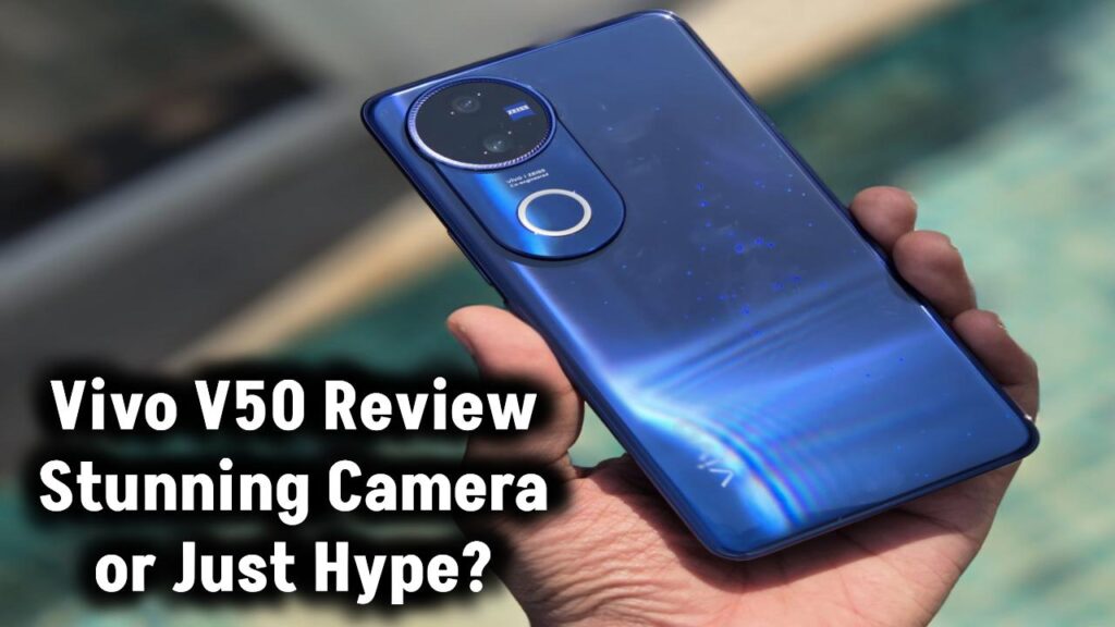 vivo-v50-review-camera-performance-hype